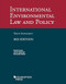 International Environmental Law and Policy 6th 2022 Treaty