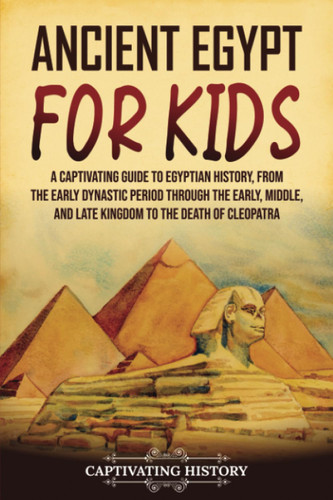 Ancient Egypt for Kids