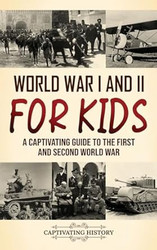 World War I and II for Kids