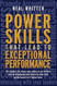Power Skills That Lead to Exceptional Performance