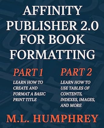 Affinity Publisher 2.0 For Book Formatting