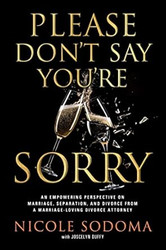 Please Don't Say You're Sorry