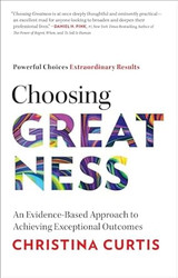 Choosing Greatness