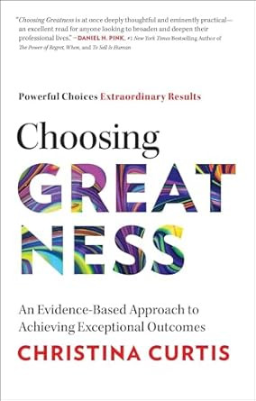 Choosing Greatness
