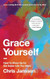 Grace Yourself