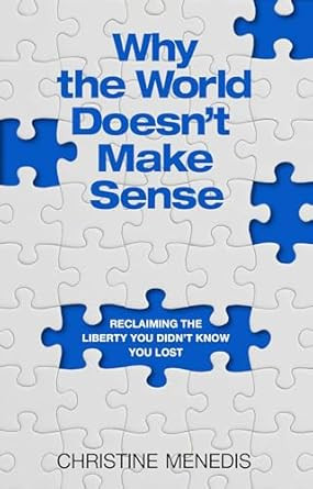 Why the World Doesn't Make Sense