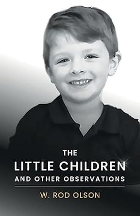 The Little Children and Other Observations