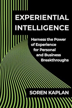 Experiential Intelligence