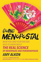 Going Menopostal: What You