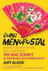 Going Menopostal: What You