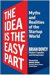 The Idea Is the Easy Part