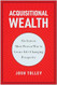 Acquisitional Wealth