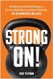 Strong ON! 101 Minimalist Kettlebell Workouts to Blast Fat