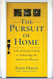The Pursuit of Home