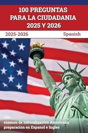 100 Preguntas para la ciudadania 2025 y 2026