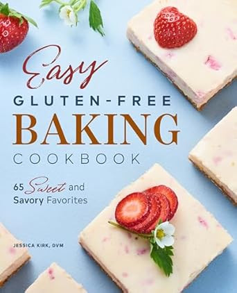 Easy Gluten-Free Baking Cookbook