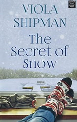 The Secret of Snow