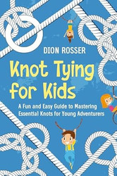 Knot Tying for Kids