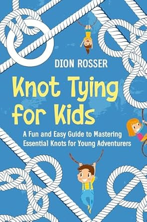 Knot Tying for Kids