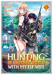 Hunting in Another World With My Elf Wife