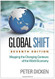 Global Shift Mapping The Changing Contours Of The World Economy