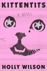 Kittentits: A Novel