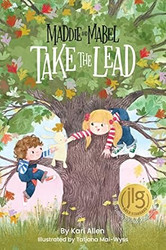 Maddie and Mabel Take the Lead: Book 2