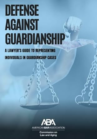 Defense Against Guardianship