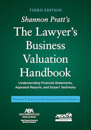 Shannon Pratt's The Lawyer's Business Valuation Handbook