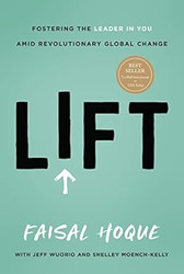 Lift: Fostering the Leader in You Amid Revolutionary Global