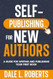 Self-Publishing for New Authors