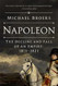 Napoleon: The Decline and Fall of an Empire: 1811-1821