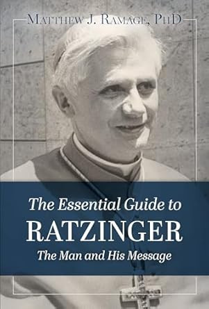 The Essential Guide to Ratzinger
