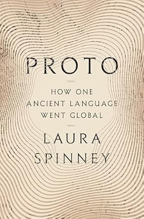 Proto: How One Ancient Language Went Global