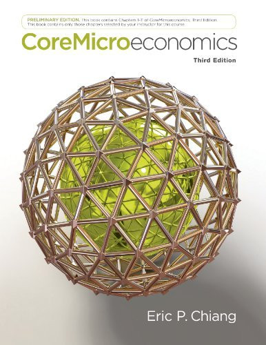 Coremicroeconomics Preliminary Edition