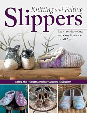 Knitting and Felting Slippers