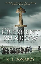 Beneath a Crescent Shadow: Volume 1