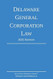 Delaware General Corporation Law; 2020 Edition