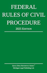 Federal Rules of Civil Procedure; 2025 Edition