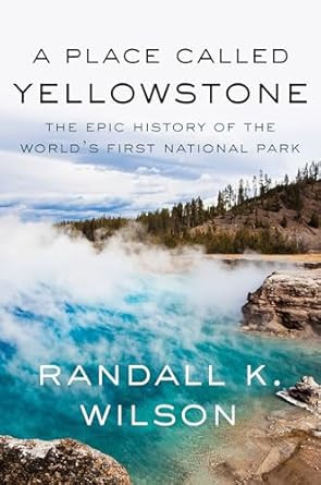 A Place Called Yellowstone