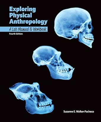 Exploring Physical Anthropology