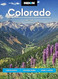 Moon Colorado: Scenic Drives National Parks Hiking & Skiing