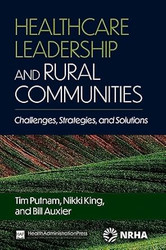 Healthcare Leadership and Rural Communities