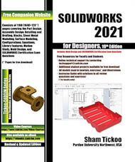 SOLIDWORKS 2021 for Designers 19th Edition