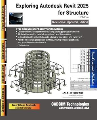 Exploring Autodesk Revit 2025 for Structure 15th Edition