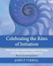Celebrating the Rites of Initiation