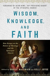 Wisdom Knowledge and Faith