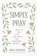 Simply Pray
