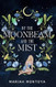 By the Moonbeam and the Mist