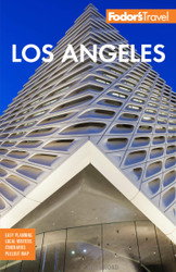 Fodor's Los Angeles: with Disneyland & Orange County